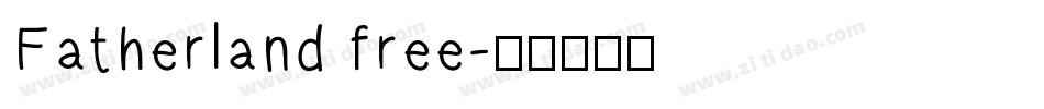 Fatherland free字体转换